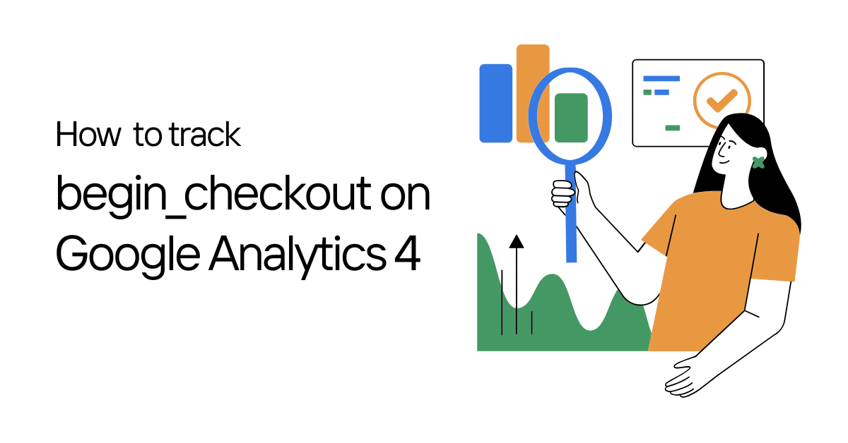 Track Custom begin_checkout on Google Analytics 4 with Google Tag Manager