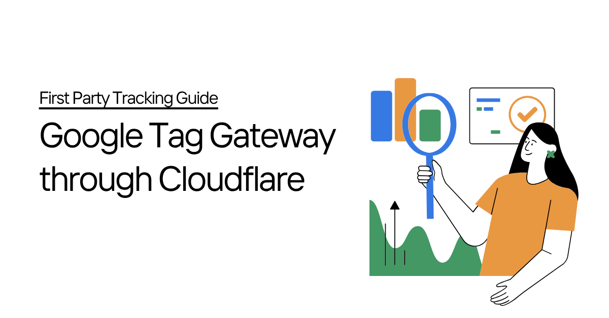 First Party Tracking using Google Tag Gateway